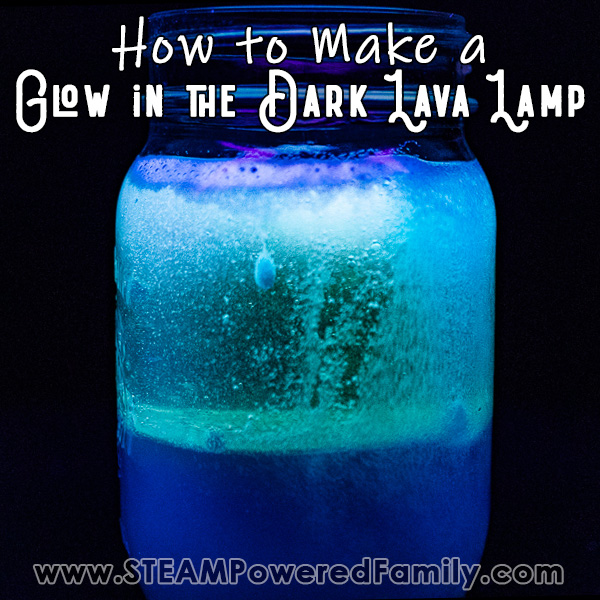 On a black background a blue glowing lava lamp is bubbling. Overlay text says How to make a Glow in the Dark Lava Lamp