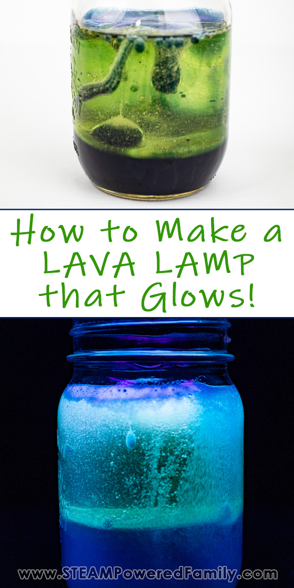 In the top image s green mason jar lava lamp bubbles while in the bottom image a blue glow in the dark lava lamp bubbles. Overlay text says How to make a Lava Lamp with Glow Power