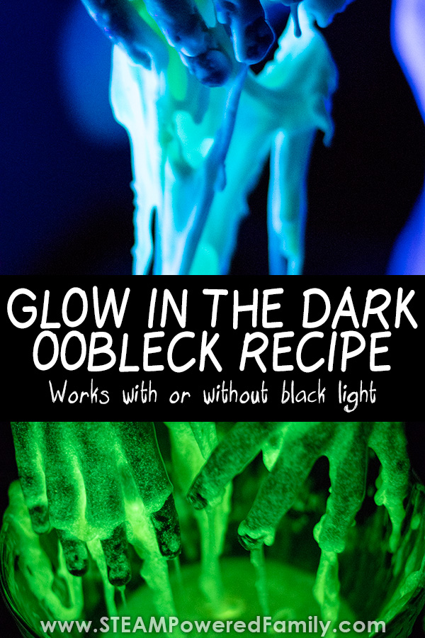 Glow in the Dark Oobleck recipe that works with or without black light. Includes a science lesson in fluid dynamics and how things glow. #Oobleck via @steampoweredfam