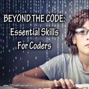 Beyond The Code - Essential Skills For Coders. Prepare your child for a successful career in computer programming and coding with these essential skills beyond programming languages.