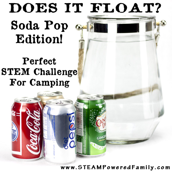 Do soda pop cans float or sink? The answer is a fun outdoor, camping STEM activity that is sure to wow!