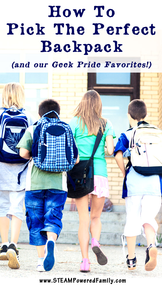 Learn how to find the perfect backpack for your child as they head back to school and check out some of our geek pride backpack picks! via @steampoweredfam