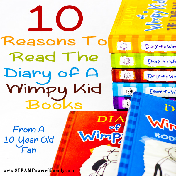 10 reasons why every kid should read the Diary of a Wimpy Kid books. From a 10 year old fan!