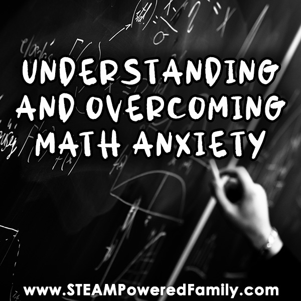 Understanding and overcoming math anxiety at home and the classroom