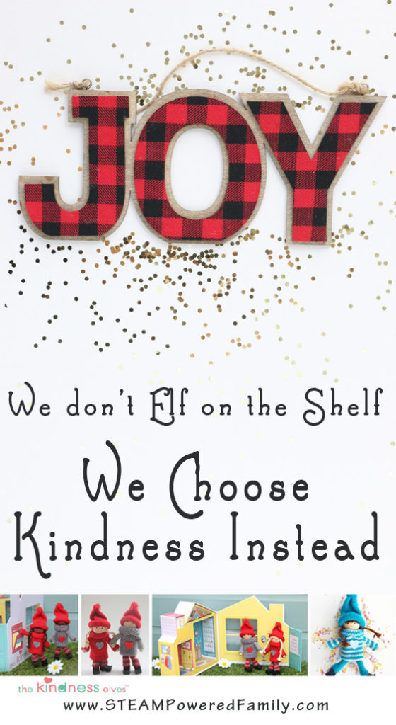 We Don't Elf On The Shelf, We Choose Kindness Instead