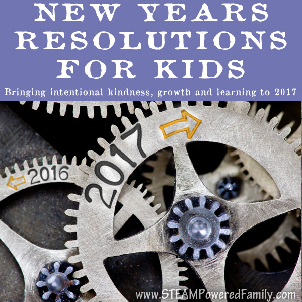 New Years Resolutions for Kids - Bringing intentional kindness, growth and learning with a free printable children can complete to inspire them in 2017!