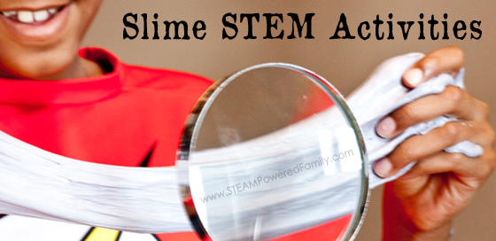 Slime STEM Activities – Learning with slime, STEM and fun!