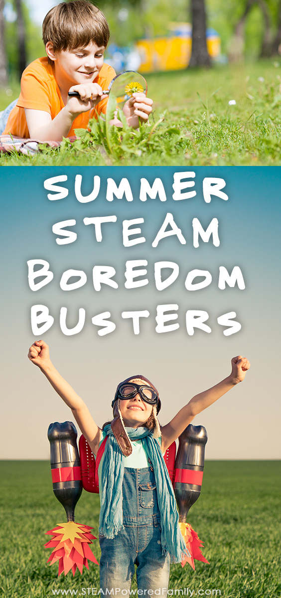 Summer Boredom Busters that will keep your kids busy having fun, exploring, growing and learning all summer long. More than 15 exciting ideas for preschool to teens, with something for everyone. Including activities that require simple, easily accessible supplies you already have around the house or yard. Perfect for a budget friendly summer of hands on learning, exploration and fun, but without the boredom! #Summer #BoredomBusters #ImBored #SummerScience #SummerSTEM #HandsOnPlay via @steampoweredfam