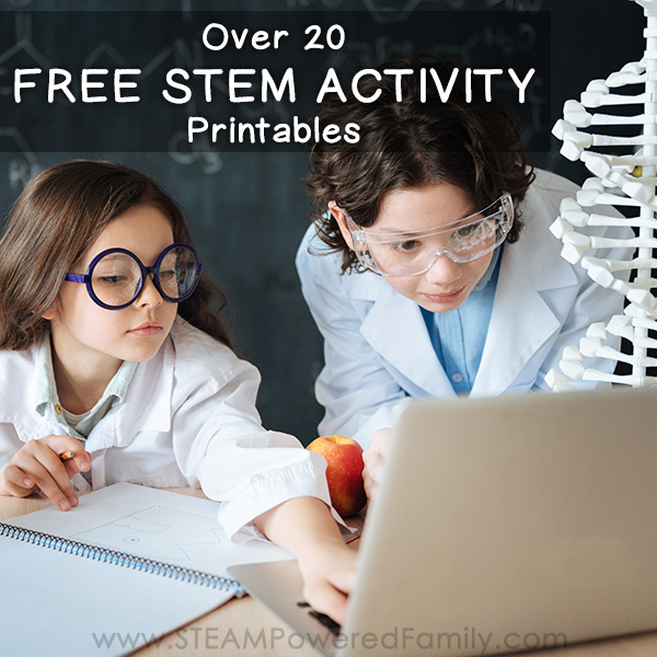 Over 20 FREE STEM Activity Printables For The Classroom