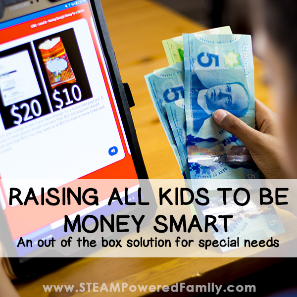 Raising All Kids To Be Money Smart – An out of the box solution for special needs