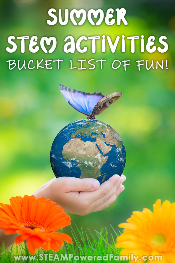 Summer STEM Activities Bucket List - over 20 STEM Challenges For Summer Fun! Explore all the elements with hands on learning that will inspire kids to get outside and embrace learning with a passion this summer. #summerbucketlist #SummerSTEM #SummerSTEMActivities #SummerKidsActivities #STEMActivities #STEMActivitiesElementary via @steampoweredfam
