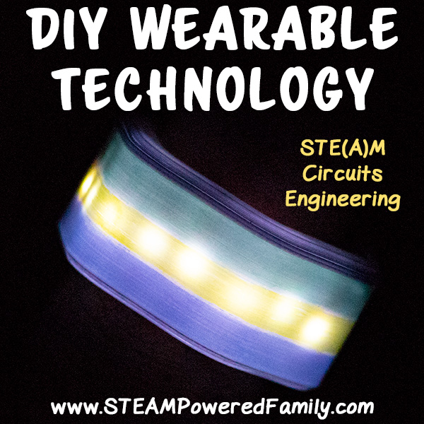 DIY Wearable Technology – Fashionable STEM & Circuits for the Makers of Tomorrow