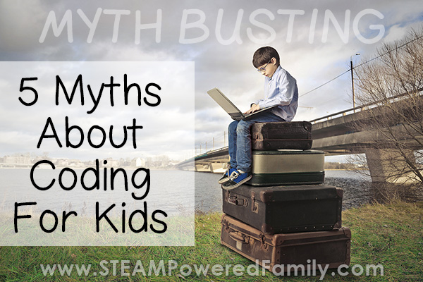 Busting 5 Myths About Computer Coding For Kids