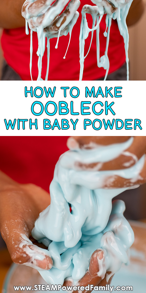 Oobleck made with baby powder