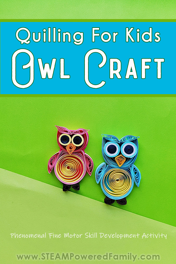 Quilling for kids is such a wonderful activity for exploring creativity and building fine motor skills. This quilled Owl Craft is easy, cute, budget friendly, and fun! Quilling is a crafting technique that all kids should learn. #quilling #owl via @steampoweredfam