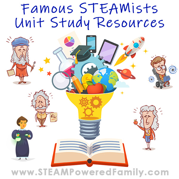 Cartoon images of famous scientists Einstein, da Vinci, Curie, Byron, Hawking, Newton. Vincent van Gogh. Overlay text says Famous STEAMists Unit Study