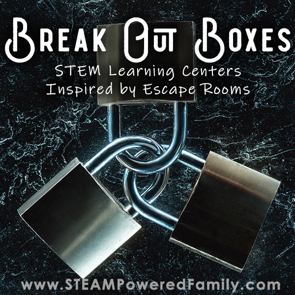 Interlocked padlocks on a dark background with overlay text Break Out Boxes STEM Learning Centers for the Classroom inspired by Escape Rooms