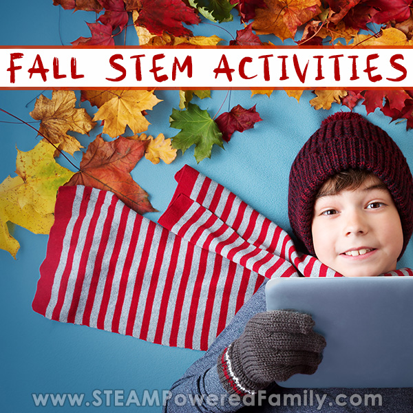 Book with scarf and mitts and toque surrounded by colorful fall leaves holding a tablet. Overlay text says Fall STEM Activities