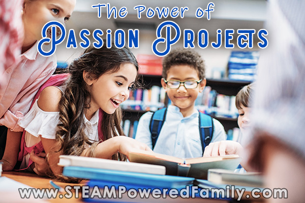 The Power of Passion Projects For Kids