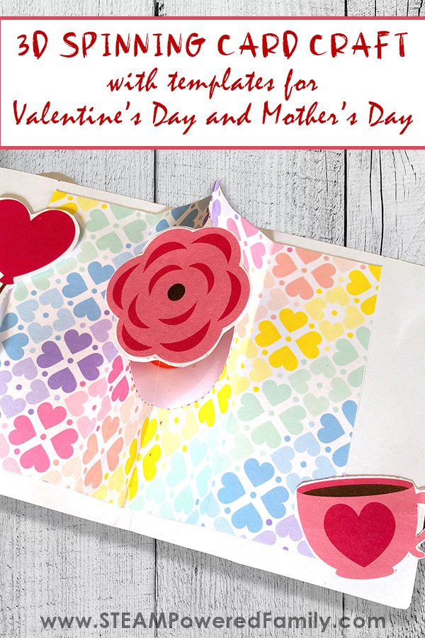 These STEM Craft projects have kids learning engineering and physics as they build a spinning 3D card for someone special! Free printable template is included with design features so the card can be used for Valentine's Day or Mother's Day. Students learn engineering and physics concepts as they construct these wow worthy cards that pop up and spin when opened. A fantastic Mothers Day and Valentine's Day STEM Craft. Click the link to learn more and access free printable templates. via @steampoweredfam