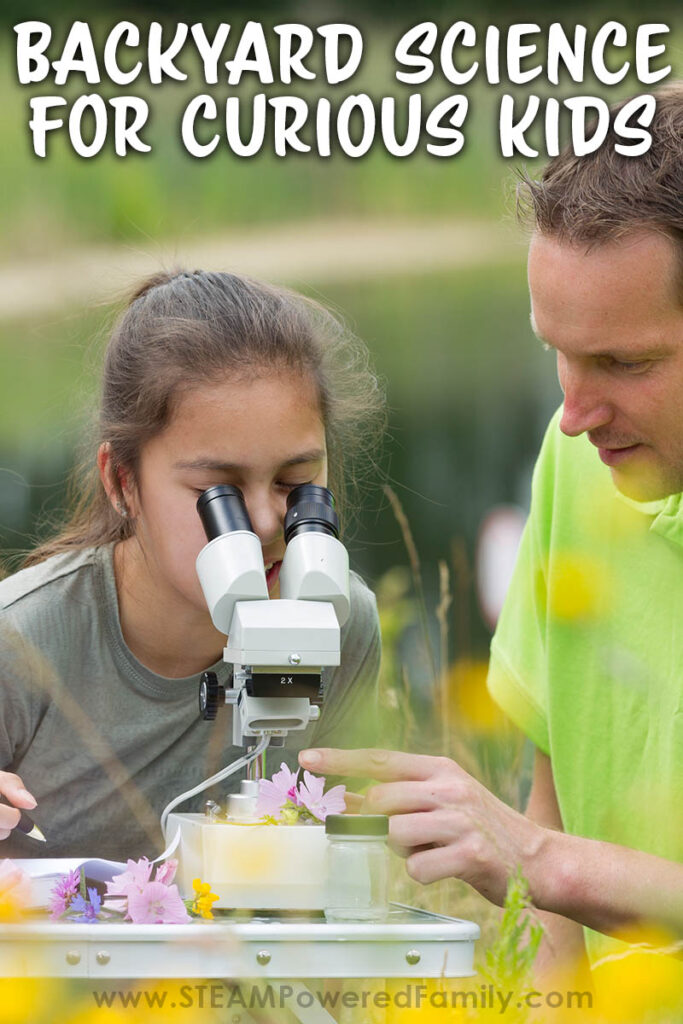Backyard Science for Curious Kids