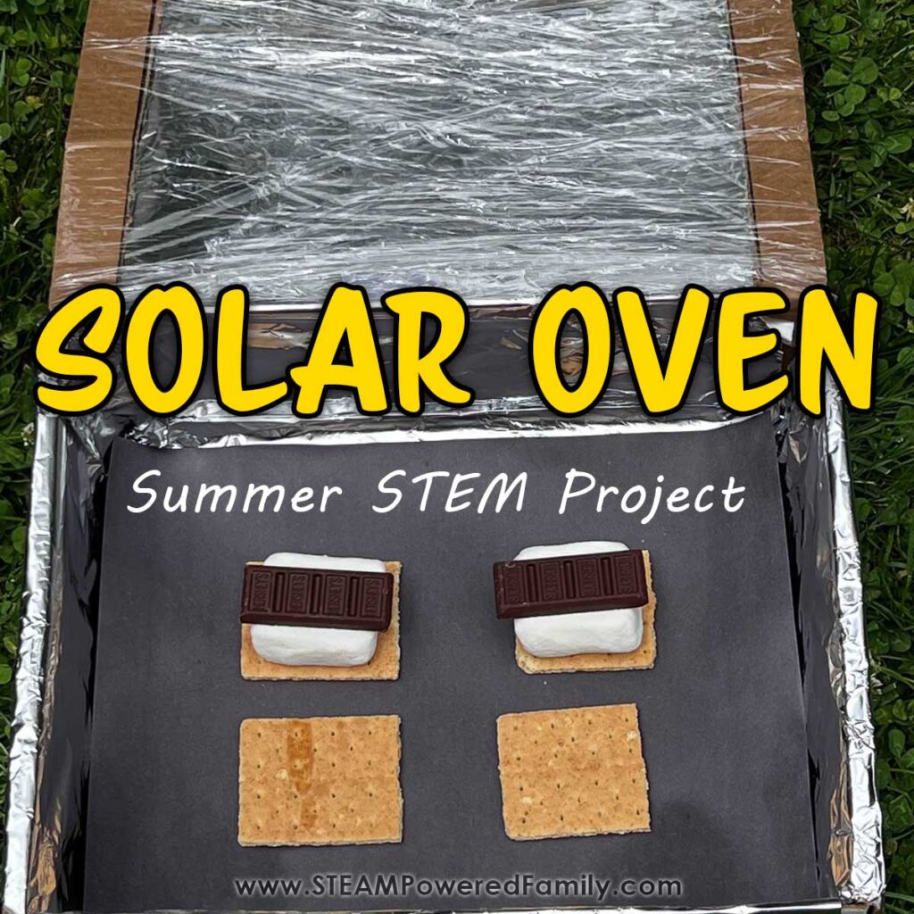 Solar Oven Summer STEM