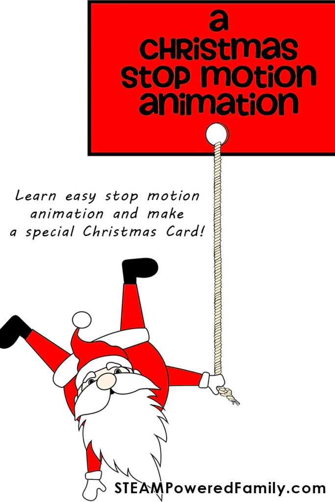 Christmas Stop Motion STEM Project with Santa