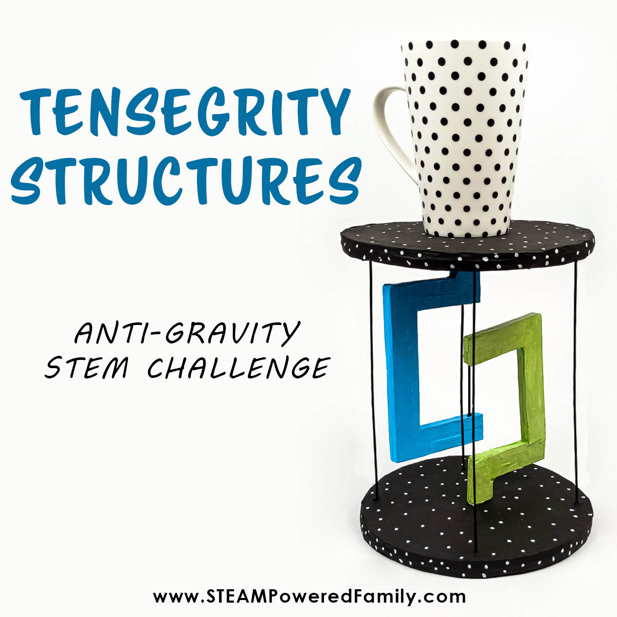 How to Build Tensegrity Structures STEM Project