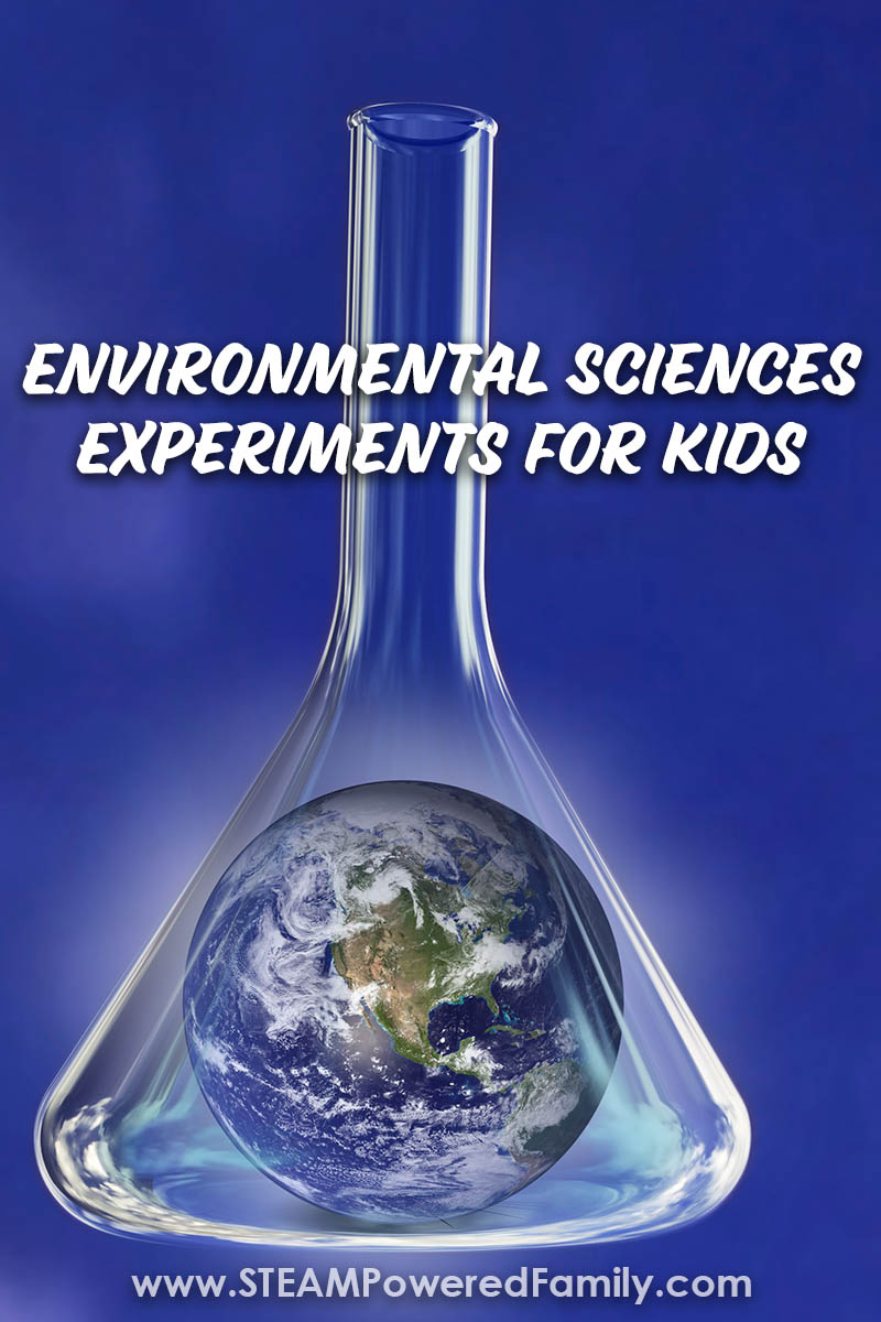 Hands on environmental science experiments and activities for kids. Starting with ideas for students in kindergarten through to high school. Studying the environment and how to overcome environmental problems is something every student should do. We all share this planet as our home, and it is up to all of us to become educated in the challenges facing it and how we need to change to protect it. Get lesson ideas at STEAMPoweredFamily.com/environmental-science-experiments via @steampoweredfam