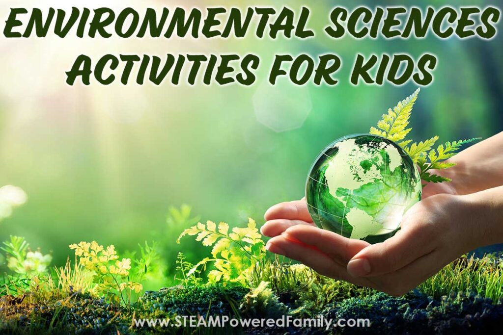 Environmental Sciences for Kids