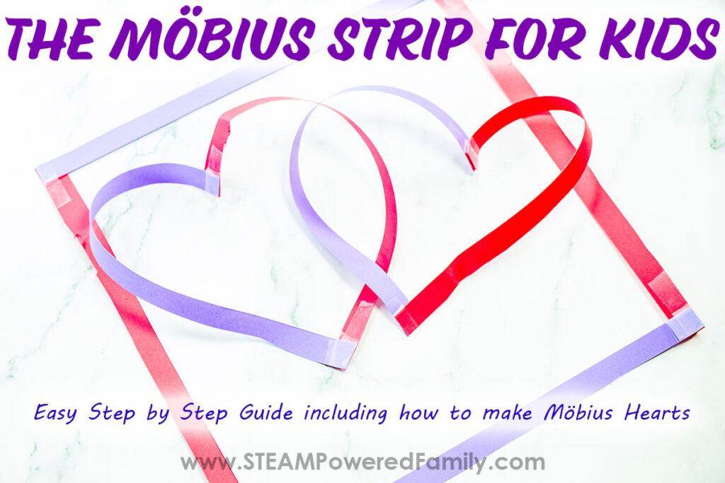 Möbius Strip activity for kids including how to make hearts and a rectangle
