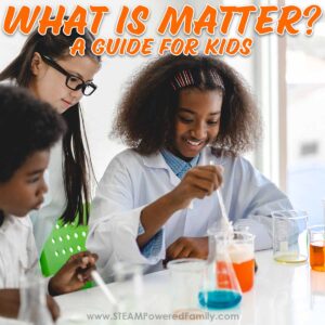 What is Matter? Guide for Kids