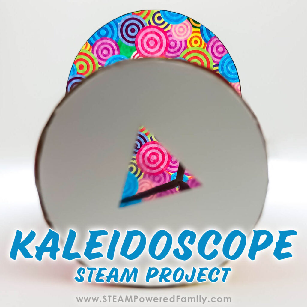 Kaleidoscope STEAM Project showing a DIY kaleidoscope for kids