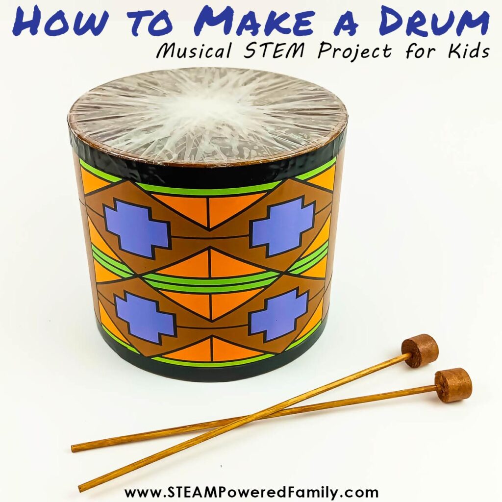 How to Make a Drum Musical STEM Project for Kids