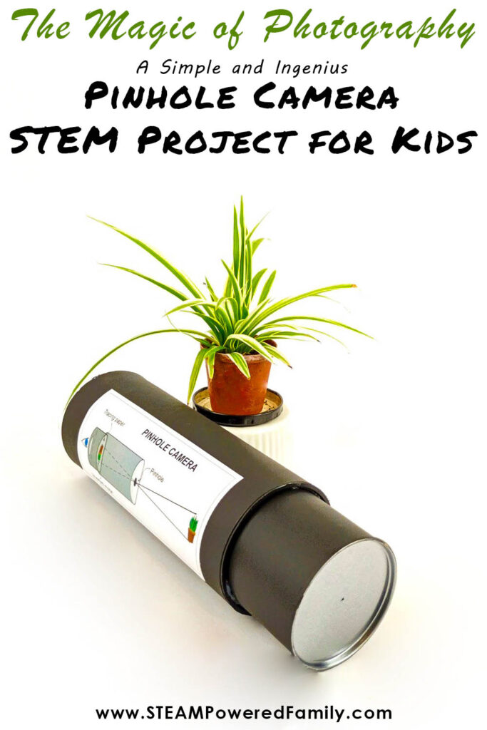 The Magic of Photography a Pinhole Camera STEM Project for Kids