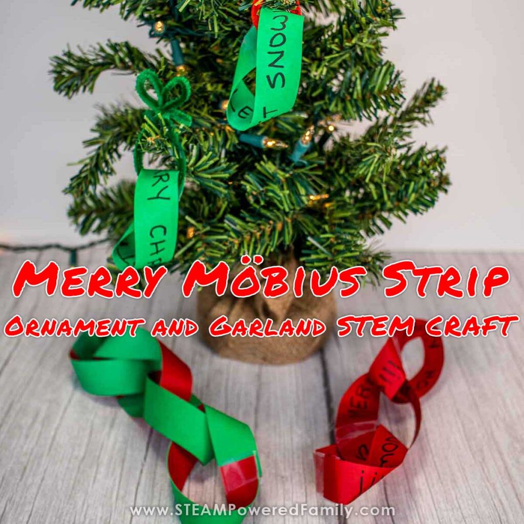 Mobius Strip Ornaments and Garland Christmas STEM Activity