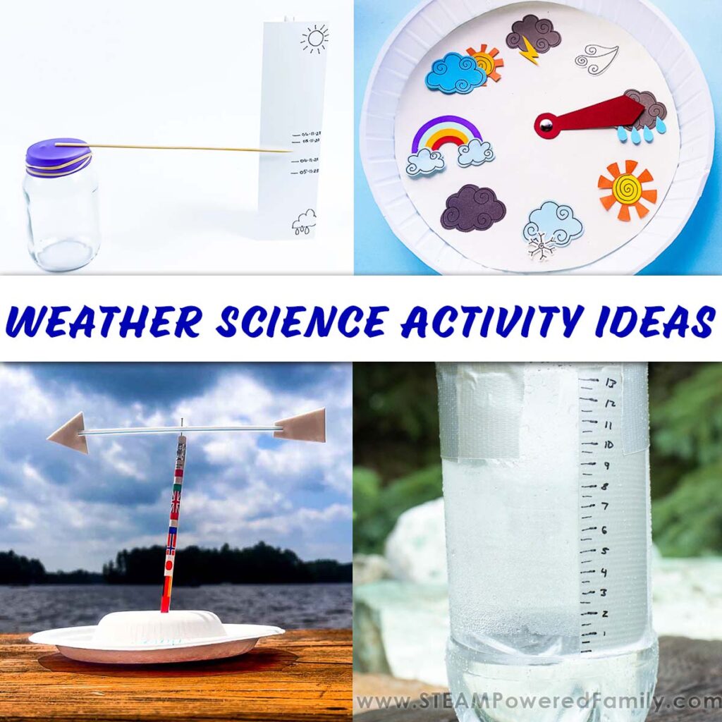 Weather Science Activity Ideas, Experiments and Projects for Learning